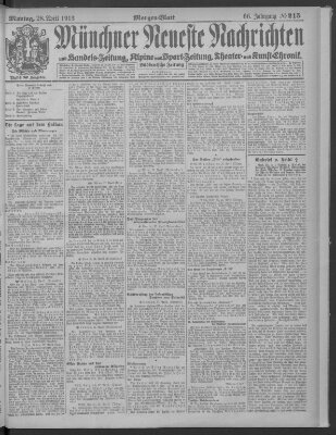 Münchner neueste Nachrichten Montag 28. April 1913