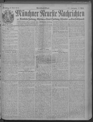 Münchner neueste Nachrichten Freitag 8. Mai 1914