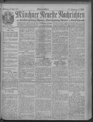 Münchner neueste Nachrichten Freitag 8. Mai 1914