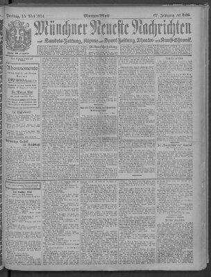 Münchner neueste Nachrichten Freitag 15. Mai 1914