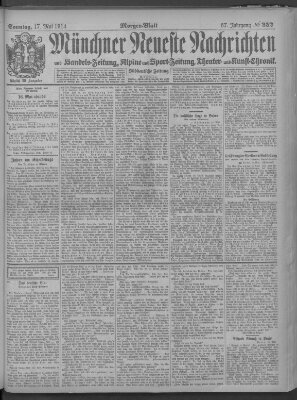 Münchner neueste Nachrichten Sonntag 17. Mai 1914