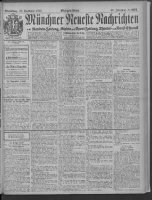 Münchner neueste Nachrichten Dienstag 25. November 1913