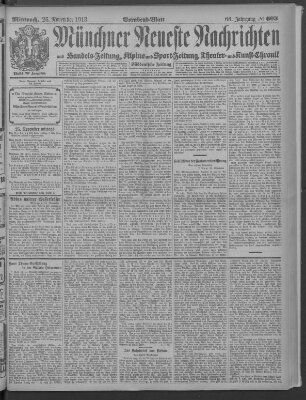 Münchner neueste Nachrichten Mittwoch 26. November 1913