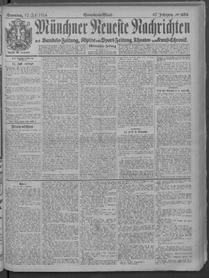 Münchner neueste Nachrichten Sonntag 12. Juli 1914