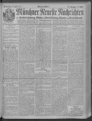 Münchner neueste Nachrichten Sonntag 19. Juli 1914