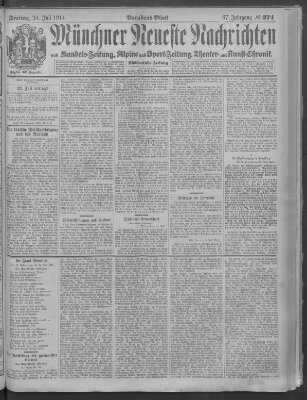 Münchner neueste Nachrichten Freitag 24. Juli 1914