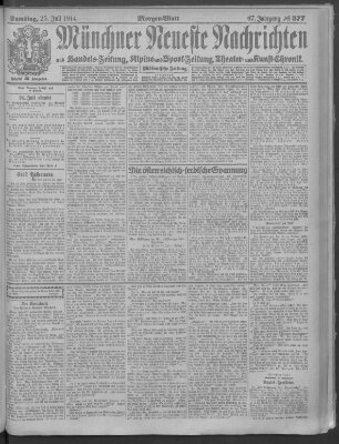 Münchner neueste Nachrichten Samstag 25. Juli 1914