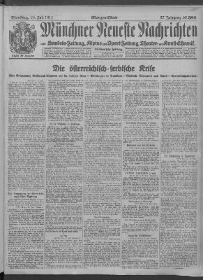 Münchner neueste Nachrichten Dienstag 28. Juli 1914