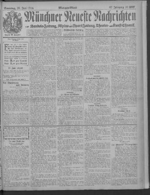 Münchner neueste Nachrichten Sonntag 28. Juni 1914