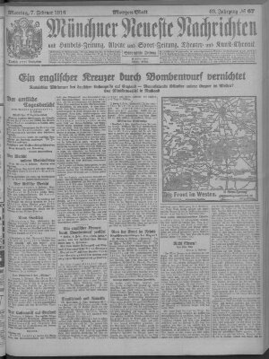 Münchner neueste Nachrichten Montag 7. Februar 1916