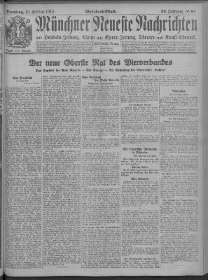 Münchner neueste Nachrichten Dienstag 15. Februar 1916