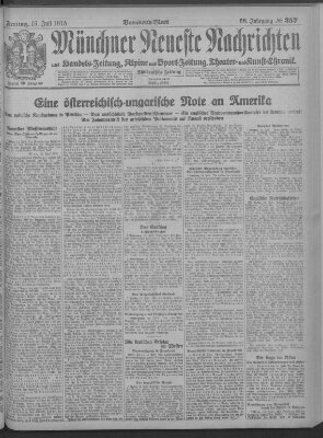 Münchner neueste Nachrichten Freitag 16. Juli 1915