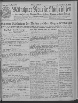 Münchner neueste Nachrichten Dienstag 20. Juli 1915