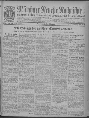 Münchner neueste Nachrichten Sonntag 24. März 1918