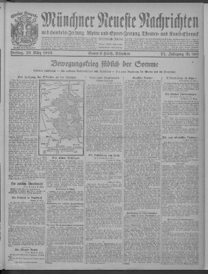 Münchner neueste Nachrichten Freitag 29. März 1918