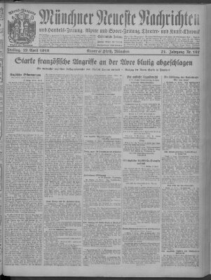 Münchner neueste Nachrichten Freitag 19. April 1918