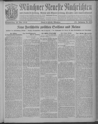 Münchner neueste Nachrichten Donnerstag 30. Mai 1918