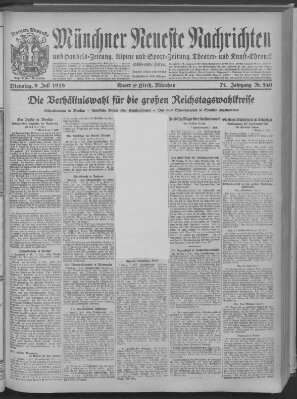 Münchner neueste Nachrichten Dienstag 9. Juli 1918