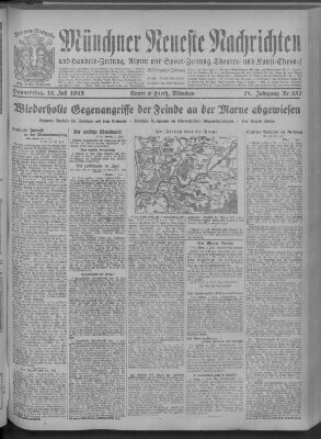 Münchner neueste Nachrichten Donnerstag 18. Juli 1918