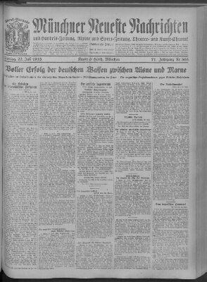 Münchner neueste Nachrichten Montag 22. Juli 1918