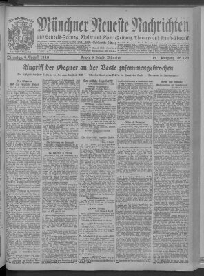 Münchner neueste Nachrichten Dienstag 6. August 1918