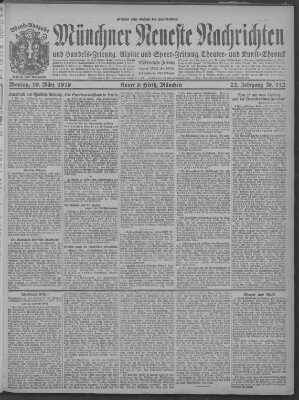 Münchner neueste Nachrichten Montag 10. März 1919