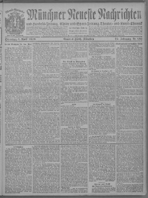 Münchner neueste Nachrichten Dienstag 1. April 1919