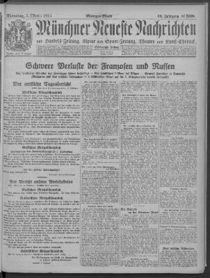 Münchner neueste Nachrichten Dienstag 5. Oktober 1915