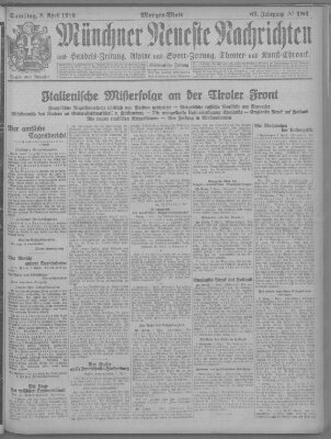 Münchner neueste Nachrichten Samstag 8. April 1916