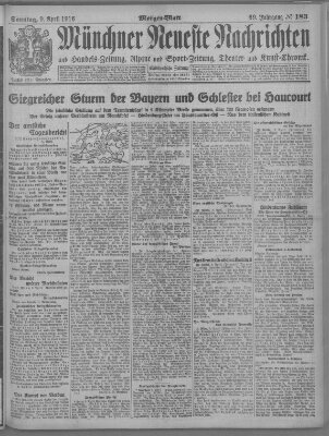 Münchner neueste Nachrichten Sonntag 9. April 1916