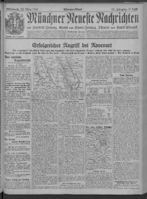 Münchner neueste Nachrichten Mittwoch 22. März 1916