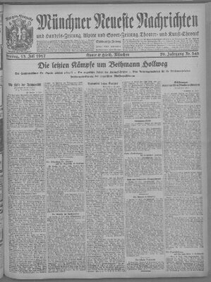 Münchner neueste Nachrichten Freitag 13. Juli 1917