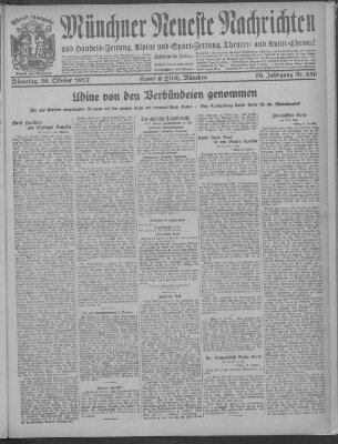 Münchner neueste Nachrichten Dienstag 30. Oktober 1917