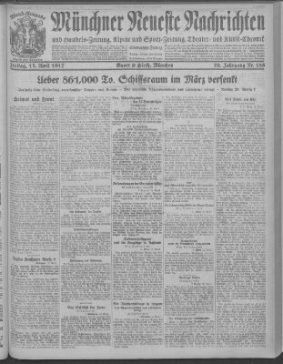 Münchner neueste Nachrichten Freitag 13. April 1917