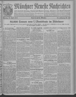 Münchner neueste Nachrichten Montag 16. April 1917