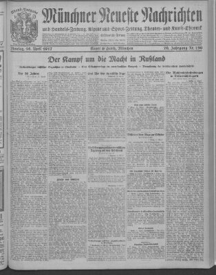 Münchner neueste Nachrichten Montag 16. April 1917