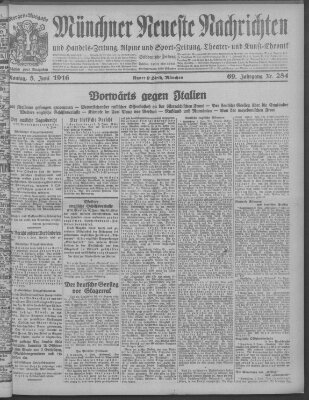 Münchner neueste Nachrichten Montag 5. Juni 1916