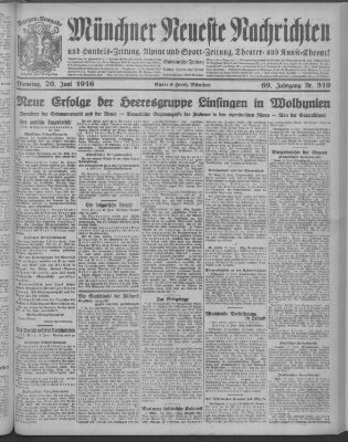 Münchner neueste Nachrichten Dienstag 20. Juni 1916