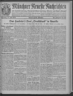 Münchner neueste Nachrichten Dienstag 11. Juli 1916