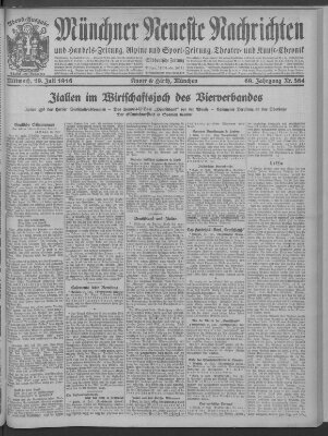 Münchner neueste Nachrichten Mittwoch 19. Juli 1916