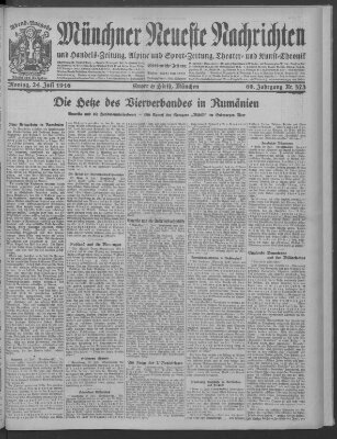 Münchner neueste Nachrichten Montag 24. Juli 1916