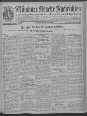 Münchner neueste Nachrichten Dienstag 21. August 1917