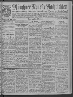 Münchner neueste Nachrichten Freitag 17. Juni 1921