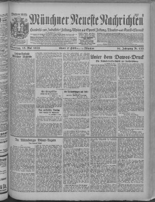 Münchner neueste Nachrichten Dienstag 15. Mai 1928