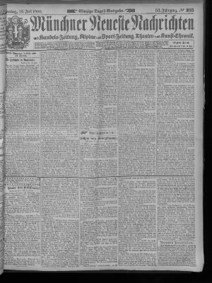 Münchner neueste Nachrichten Montag 16. Juli 1900