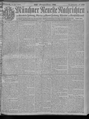 Münchner neueste Nachrichten Mittwoch 18. Juli 1900