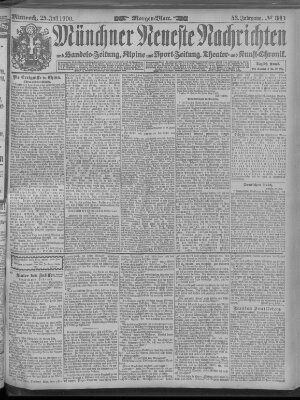 Münchner neueste Nachrichten Mittwoch 25. Juli 1900