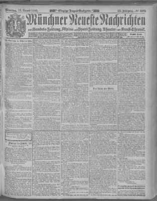 Münchner neueste Nachrichten Montag 13. August 1900