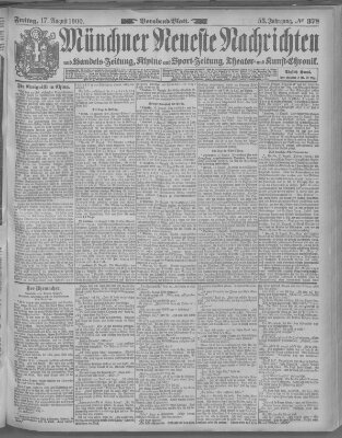 Münchner neueste Nachrichten Freitag 17. August 1900