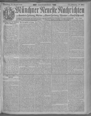 Münchner neueste Nachrichten Dienstag 21. August 1900